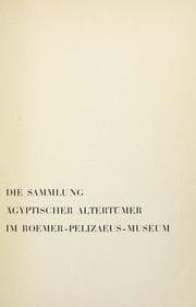 Tapa de Die Sammlung ägyptischer Altertümer im Roemer-Pelizaeus-Museum