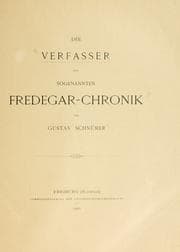 Tapa de Die Verfasser der sogenannten Fredegar-Chronik