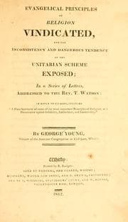 Tapa de Evangelical principles of religion vindicated, and the inconsistency and dangerous tendency of the Unitarian scheme exposed