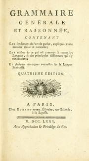 Tapa de Grammaire générale et raisonnée, contenant les fondemens de l'art de parler ... [par] Antoine Arnauld [et Claude Lancelot]