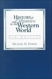 Tapa de History of Libraries of the Western World