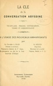 Tapa de La clé de la conversation abyssine, vocabulaire, phrases, conversations, verbes et correspondance, à l'usage des nouveaux amharisants