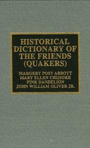 Tapa de Historical Dictionary of the Friends (Quakers) (Historical Dictionaries of Religions, Philosophies and Movements)