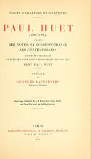 Tapa de Paul Huet (1803-1869) d'après ses notes, sa correspondance, ses contemporains