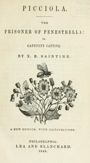Tapa de Picciola, the prisoner of Fenestrella, or, Captivity captive