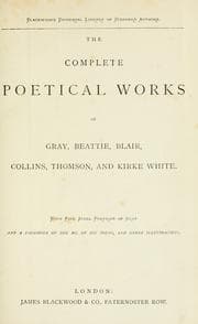 Tapa de The complete poetical works of Gray, Beattie, Blair, Collins, Thomson, and Kirke White