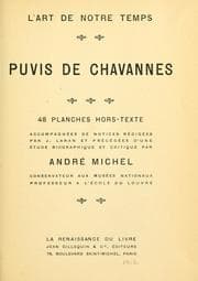 Tapa de Puvis de Chavannes, notices rédigées par J. Laran et précédées d'une étude biographique et critique par André Michel