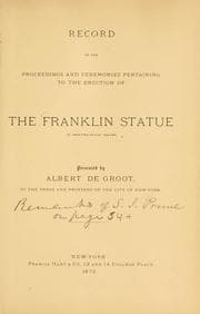Tapa de Record of the proceedings and ceremonies pertaining to the erection of the Franklin statue in Printing-House Square
