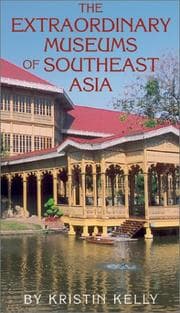 Tapa de The Extraordinary Museums of Southeast Asia