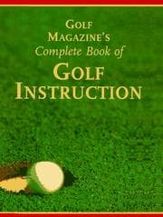 Tapa de Golf Magazine's Complete Book of Golf Instruction