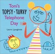 Tapa de Toni's topsy-turvy telephone day