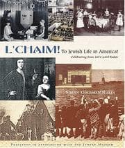 Tapa de L'Chaim!: To Jewish Life in America