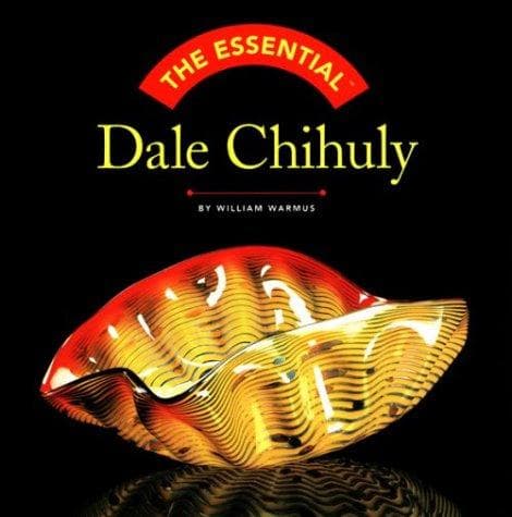 Tapa de The Essential Dale Chihuly