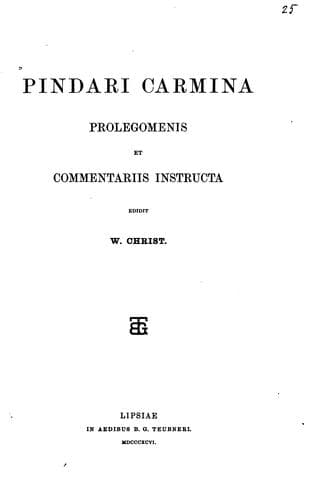 Tapa de Pindari Carmina, prolegomenis et commentariis instructa
