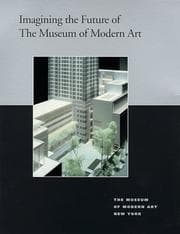 Tapa de Imagining the Future of the Museum of Modern Art (Studies in Modern Art 7)