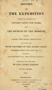 Tapa de History of the expedition under the command of Captains Lewis and Clark, to the sources of the Missouri, thence across the Rocky Mountains and down the river Columbia to the Pacific Ocean