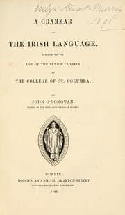 Tapa de A grammar of the Irish language, published for the use of the senior classes in the College of St. Columba