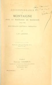 Tapa de Correspondance de Montaigne avec le maréchal De Matignon (1582-1588)