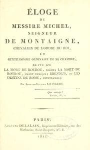 Tapa de Éloge de Messire Michel, seigneur de Montaigne, chevalier de l'Ordre du roi et gentilhomme ordinaire de sa chambre