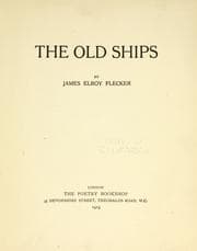 Tapa de The old ships / by James Elroy Flecker