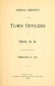 Tapa de Annual reports of the town officers of Troy, N.H., for the year ending ..