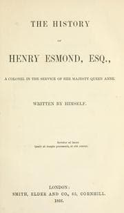Tapa de The history of Henry Esmond, esq., a colonel in the service of Her Majesty, Queen Anne