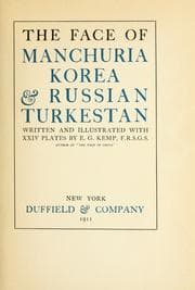 Tapa de The face of Manchuria, Korea, Russian Turkestan