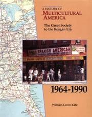 Tapa de The Great Society to the Reagan era, 1964-1990