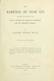 Tapa de The marriage of near kin considered with respect to the laws of nations, the results of experience and the teachings of biology