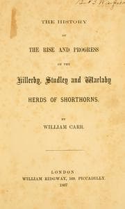 Tapa de History of the rise and progress of the Hillerby, Studley and Warlaby herds of shorthorns