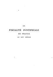 Tapa de La fiscalité pontificale en France au XIV siècle (période d'Avignon et grand schisme d'Occident)