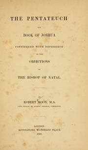 Tapa de The Pentateuch and book of Joshua considered with reference to the objections of the Bishop of Natal