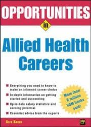 Tapa de Opportunities in Allied Health Careers, revised edition (Opportunities in)
