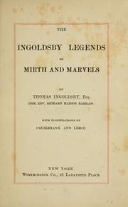 Tapa de The Ingoldsby legends, or, Mirth and marvels