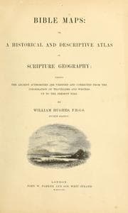 Tapa de Bible maps, or, A historical and descriptive atlas of scripture geography ..