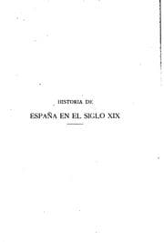 Tapa de Historia de España en el siglo XIX: Sucesos políticos, económicos, sociales y artísicos
