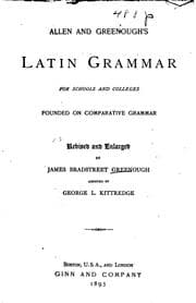 Tapa de Allen and Greenough's Latin Grammar for Schools and Colleges: Founded on Comparative Grammar