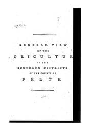 Tapa de General View of the Agriculture in the Southern Districts of the County of Perth: With ..