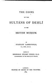 Tapa de The Coins of the Sultans of Dehlí in the British Museum