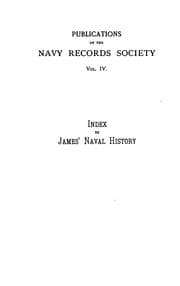 Tapa de Index to James' Naval History, Edition 1886;