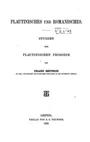 Tapa de Plautinisches und romanisches...: Studien zur plautinischen Prosodie
