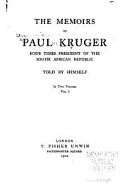 Tapa de The Memoirs of Paul Kruger: Four Times President of the South African Republic