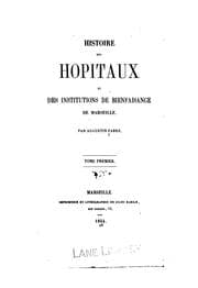 Tapa de Histoire des hopitaux et des institutions de bienfaisance de Marseille v. 2, 1855