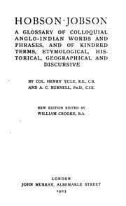 Tapa de Hobson-Jobson: A Glossary of Colloquial Anglo-Indian Words and Phrases, and of Kindred Terms ...
