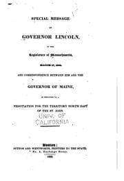 Tapa de Special message of Governor Lincoln, to the legislature of Massachusetts, March 17, 1832