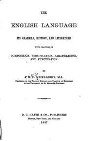 Tapa de The English Language: Its Grammar, History & Literature, with Chapters on Composition ..