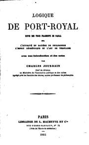 Tapa de Logique de Port-Royal: suivie des trois fragments de Pascal sur L'Autorité ...