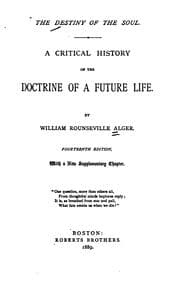 Tapa de The Destiny of the Soul: A Critical History of the Doctrine of a Future Life