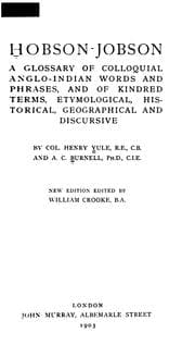 Tapa de Hobson-Jobson: A Glossary of Colloquial Anglo-Indian Words and Phrases, and ...