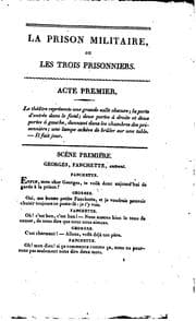 Tapa de La prison militaire, ou Les trois prisonniers: comédie en cinq actes, et en prose